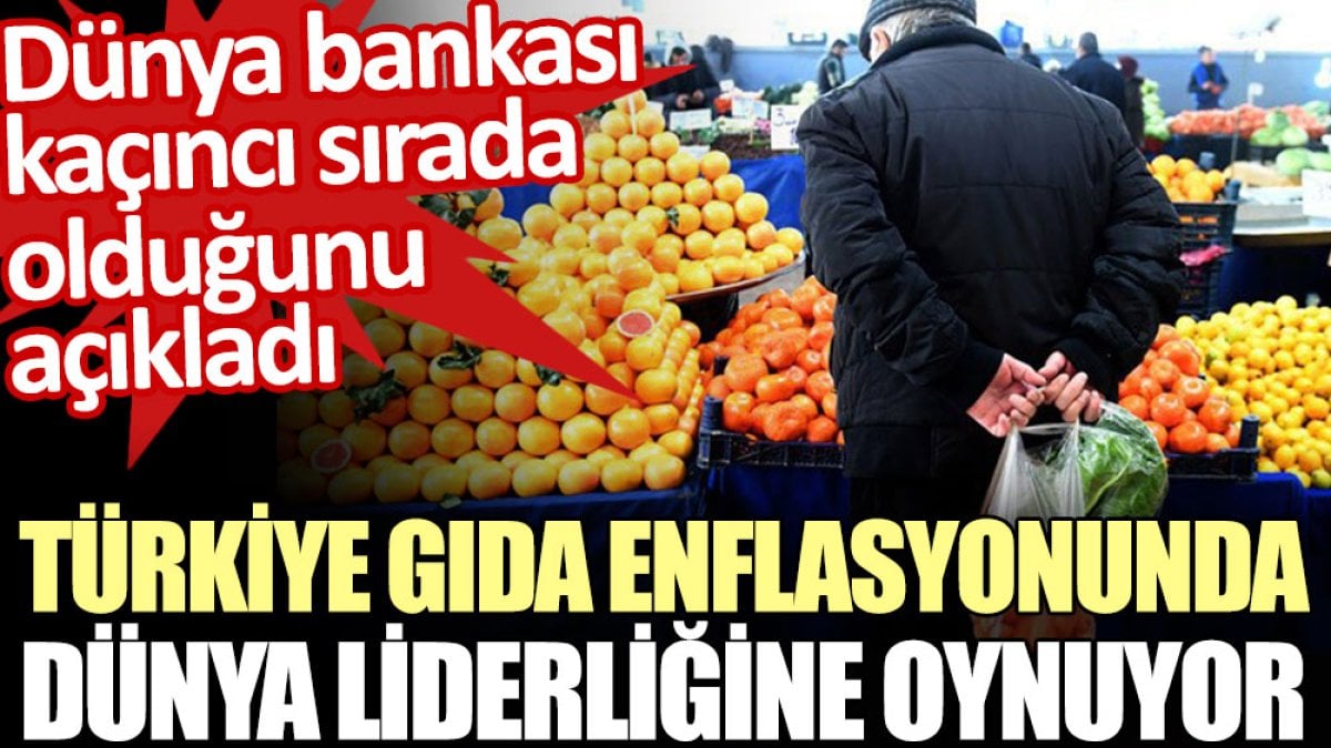 Türkiye gıda enflasyonunda dünya liderliğine oynuyor