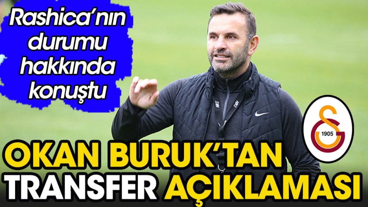 Okan Buruk'tan Transfer Açıklaması. Rashica'nın Son Durumunu Aktardı