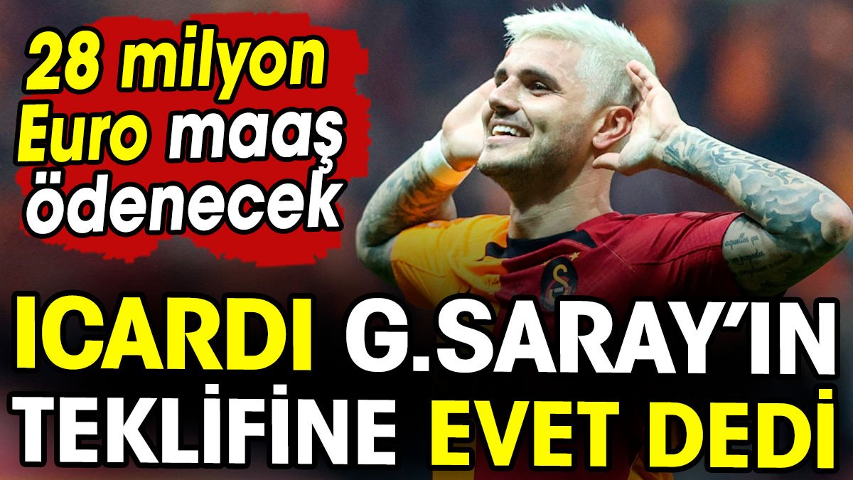 Mauro Icardi Galatasaray'ın teklifine evet dedi