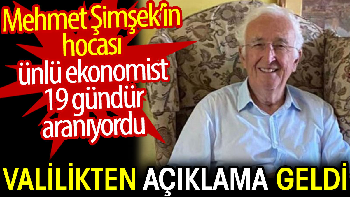 Mehmet Şimşek’in kayıp hocasıyla ilgili valilikten açıklama