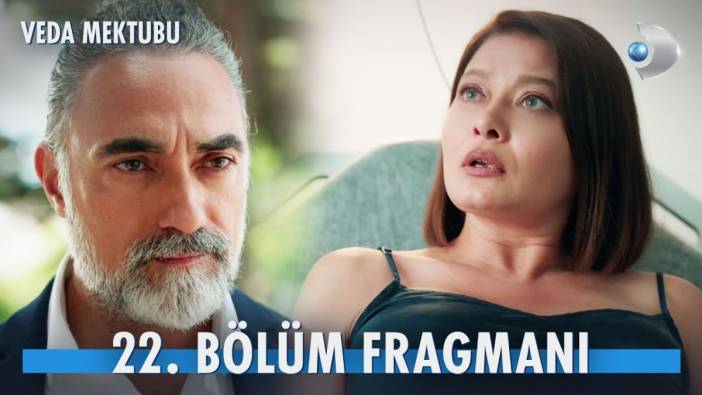 Veda Mektubu 22 bölüm fragmanı yayınlandı mı? Veda Mektubu yeni bölüm ne zaman?