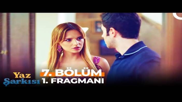 Yaz Şarkısı 7 bölüm fragmanı yayınlandı mı? Yaz Şarkısı yeni bölüm ne zaman?