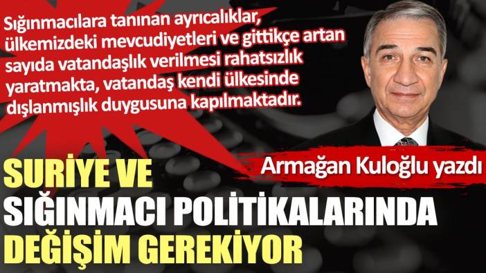 Suriye ve sığınmacı politikalarında değişim gerekiyor