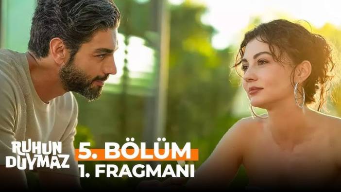 Ruhun Duymaz 5 bölüm fragmanı yayınlandı mı? Ruhun Duymaz yeni bölüm ne zaman?