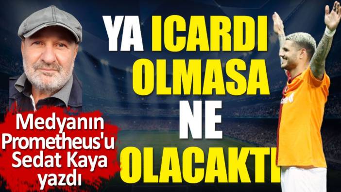 Galatasaray'ı bekleyen tehlikeyi Sedat Kaya açıkladı. Üç oldu ama güç oldu