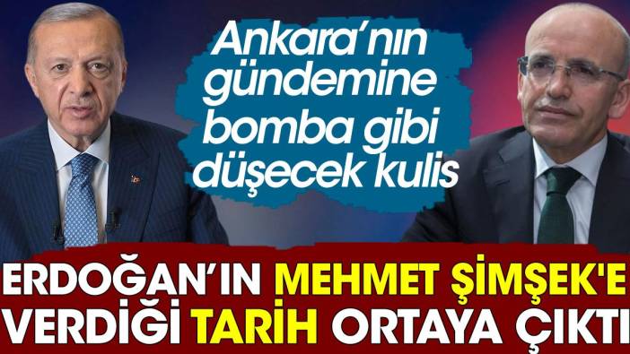 Erdoğan’ın Mehmet Şimşek'e verdiği tarih ortaya çıktı. Gündeme bomba gibi düşecek kulis