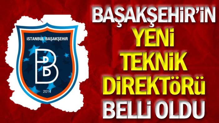 Başakşehir'in yeni teknik direktörü belli oldu (09 Eylül 2023)