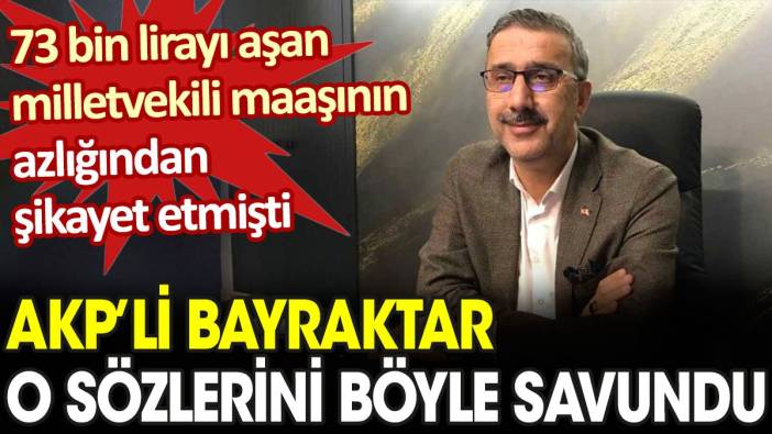 73 bin liraya burun kıvıran AKP'li milletvekili o sözlerini böyle savundu