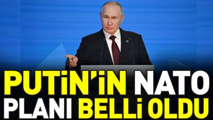 Putin'in NATO planı belli oldu