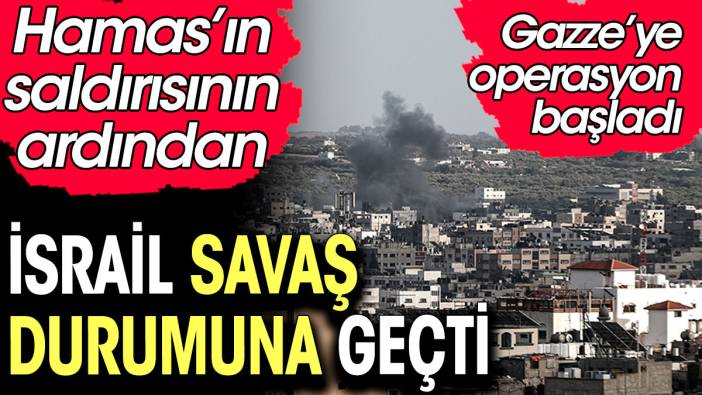 İsrail savaş durumuna geçti. Gazze’ye operasyon başladı