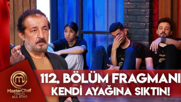 MasterChef All Star 112. bölüm fragmanı yayınlandı mı? MasterChef All Star yeni bölüm ne zaman?