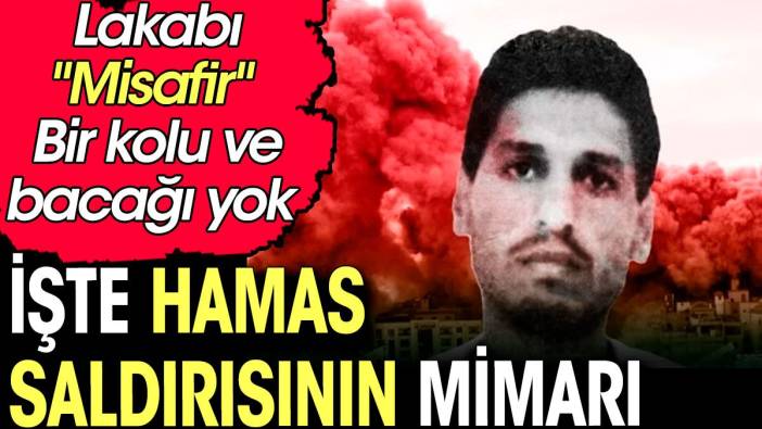 İşte HAMAS saldırısının mimarı. Lakabı Misafir. Bir kolu ve bacağı yok