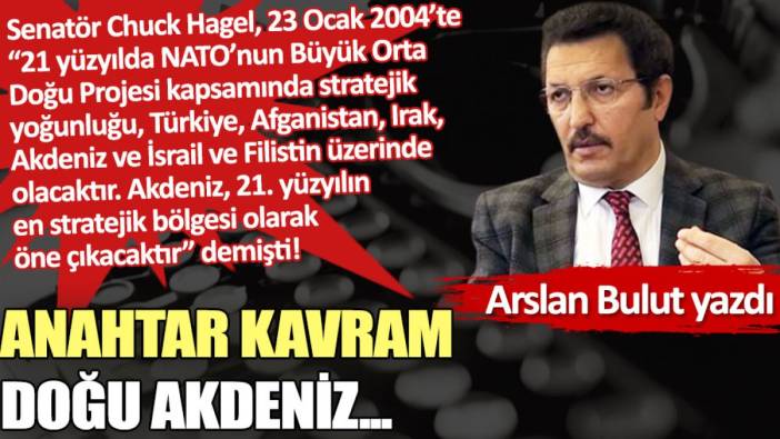 Anahtar kavram Doğu Akdeniz...