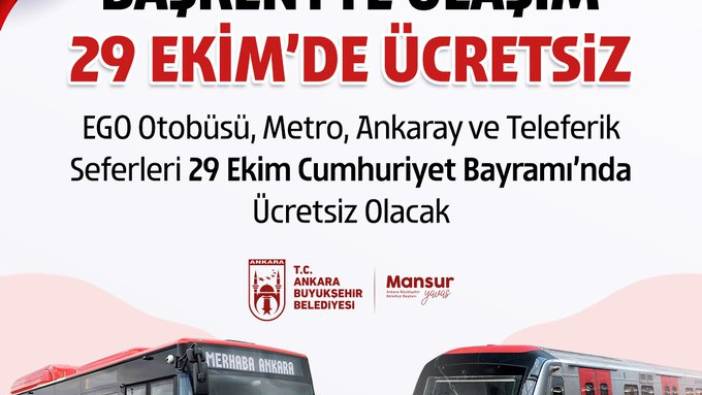 Ankara'da Cumhuriyet Bayramında ulaşım tamamen ücretsiz