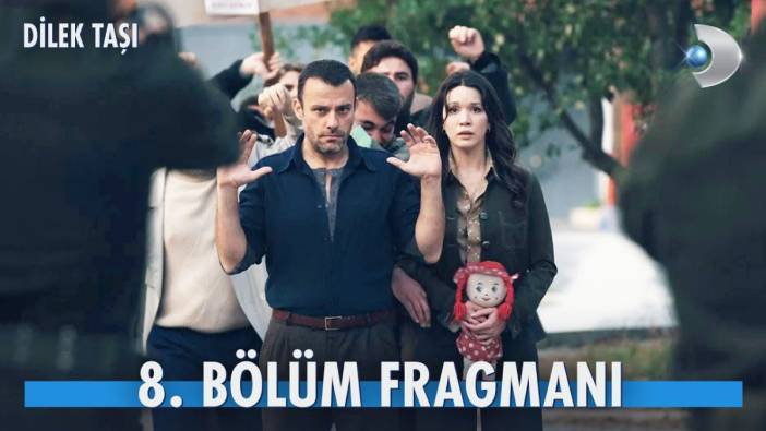 Dilek Taşı 8. bölüm fragmanı yayınlandı mı? Dilek Taşı yeni bölüm ne zaman?