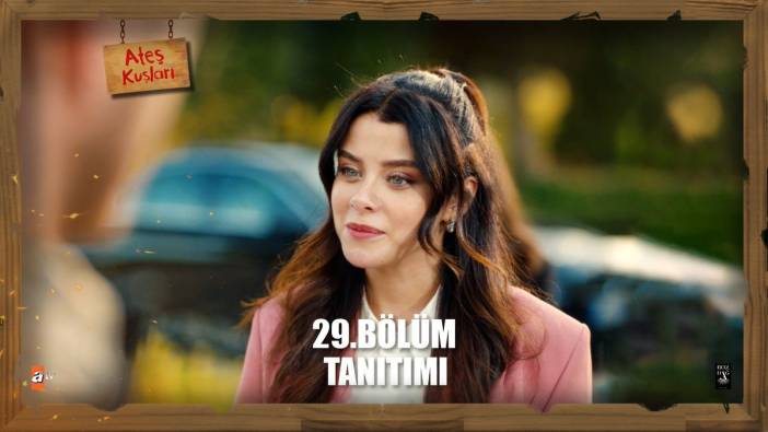 Ateş Kuşları 29. bölüm fragmanı yayınlandı mı? Ateş Kuşları yeni bölüm ne zaman?