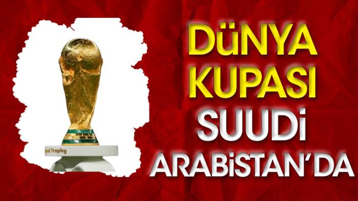 Dünya Kupası Arabistan'da yapılacak