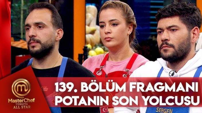 MasterChef All Star 139. bölüm fragmanı yayınlandı mı? MasterChef All Star yeni bölüm ne zaman?