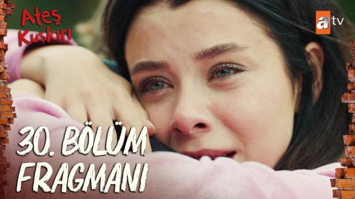 Ateş Kuşları 30. bölüm fragmanı yayınlandı mı? Ateş Kuşları yeni bölüm ne zaman?