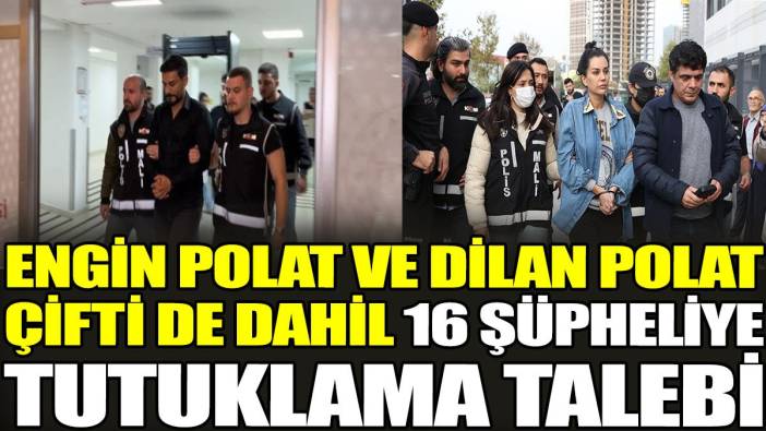 Polat çifti tutuklanma talebiyle mahkemeye sevk edildi