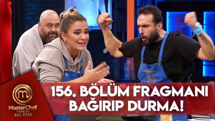 MasterChef All Star 156. bölüm fragmanı yayınlandı mı? MasterChef All Star yeni bölüm ne zaman?