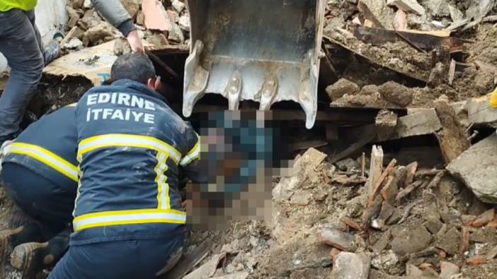 Edirne'de çöken metruk evde enkaz altında kalan 1 kişi hayatını kaybetti