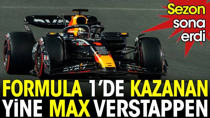 Formula 1'de sezonun son yarışında kazanan yine Max Verstappen