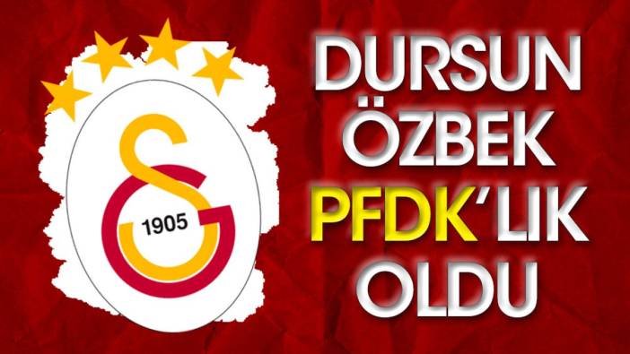 Galatasaray'da başkan Dursun Özbek Disiplin Kurulu'na sevk edildi!