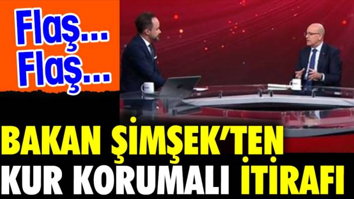 Mehmet Şimşek'ten Kur Korumalı itirafı