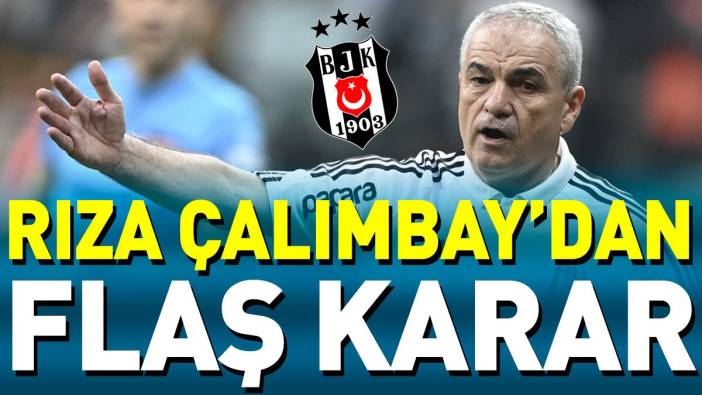 Beşiktaş Ankaragücü maçının ilk 11'i belli oldu. Rıza Çalımbay'dan flaş karar