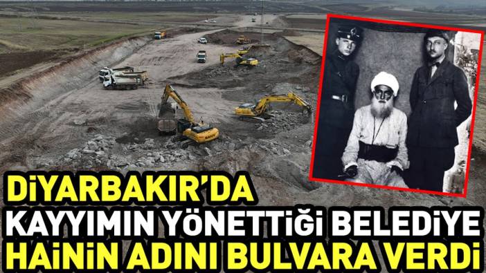 Diyarbakır’da kayyımın yönettiği belediye hainin adını bulvara verdi