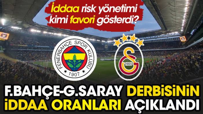 Fenerbahçe Galatasaray derbisinin iddaa oranları açıklandı. Favori kim?