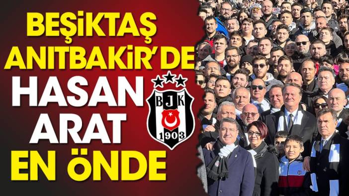 Beşiktaş Anıtkabir'de. Hasan Arat en önde