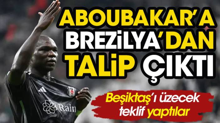 Aboubakar'a Brezilya'dan talip çıktı. Beşiktaş'ı üzecek teklif yaptılar