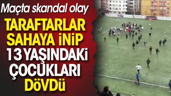 Taraftarlar sahaya inip 13 yaşındaki çocukları dövdü! Skandal olay