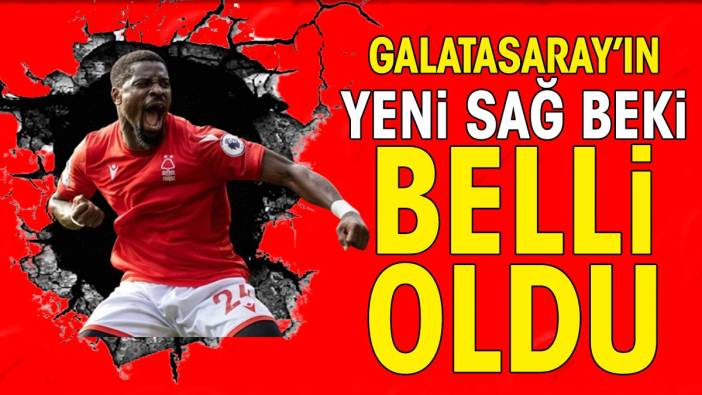 Galatasaray'ın yeni sağ beki belli oldu