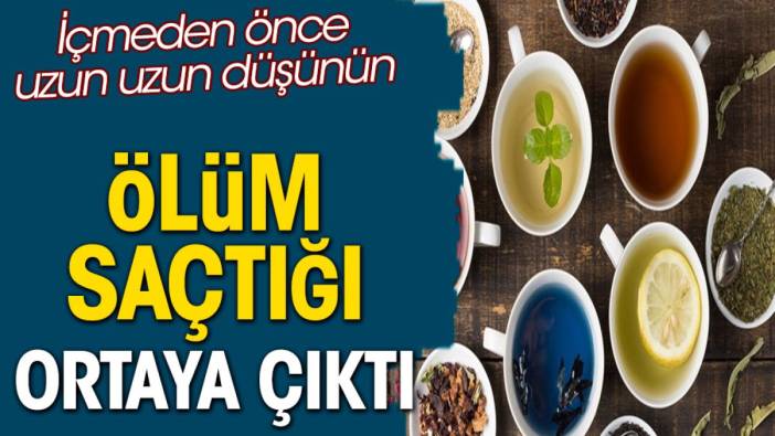 Ölüm saçtığı ortaya çıktı. İçmeden önce uzun uzun düşünün