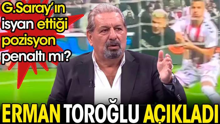 Galatasaray'ın penaltı beklediği Icardi pozisyonu penaltı mı? Erman Toroğlu açıkladı