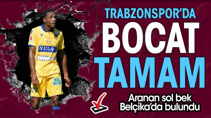 Trabzonspor Eric Junior Bocat ile anlaştı