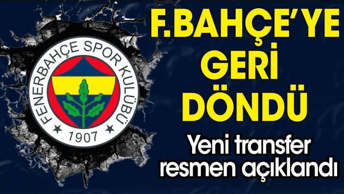 Fenerbahçe'ye geri döndü. Serdar Dursun resmen açıklandı