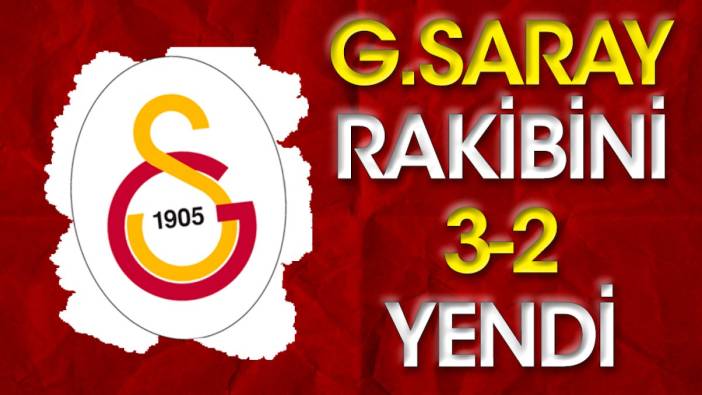 Galatasaray rakibini 3-2 yendi. 6. sırada yer aldı