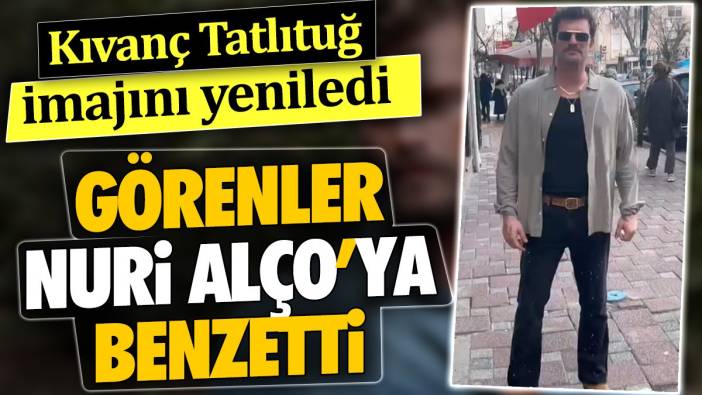 Kıvanç Tatlıtuğ imajını yeniledi. Görenler Nuri Alço'ya benzetti