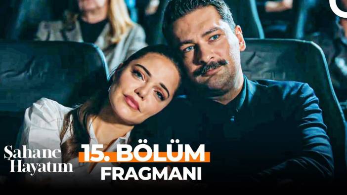 Şahane Hayatım 15. bölüm fragmanı yayınlandı mı? Şahane Hayatım yeni bölüm ne zaman?