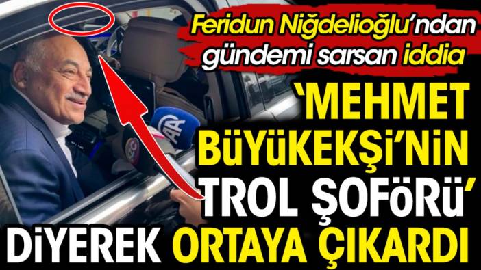 Mehmet Büyükekşi’nin trol şoförü TFF’nin Ali kıran baş keseni oldu: Niğdelioğlu’ndan bomba iddia