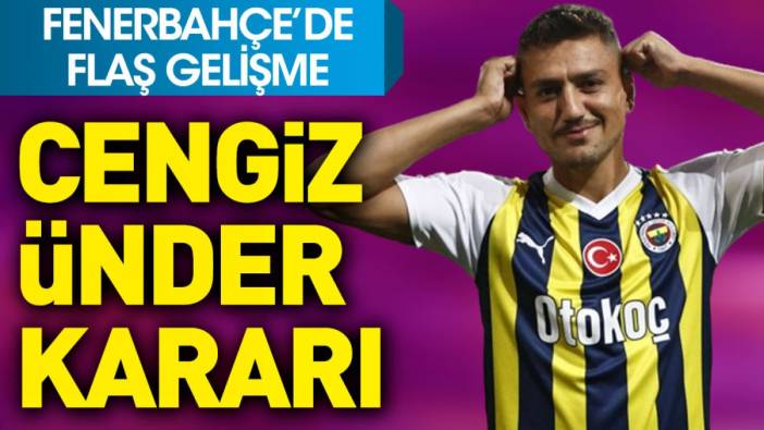 Fenerbahçe'de Cengiz Ünder sürprizi