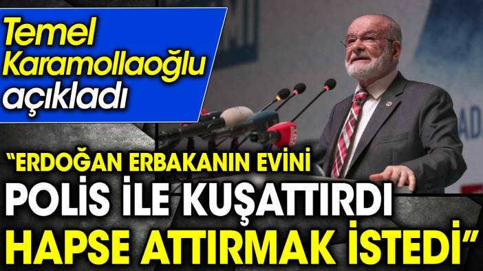 Temel Karamollaoğlu açıkladı: Erdoğan, Erbakan'ın evini polis ile kuşattırdı hapse attırmak istedi