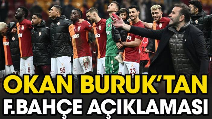 Okan Buruk'tan Fenerbahçe açıklaması. Icardi'nin görüntüsü için 'montaj' dedi