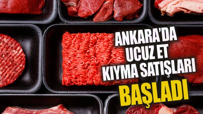 Ankara'da ucuz et ve kıyma satışları başladı