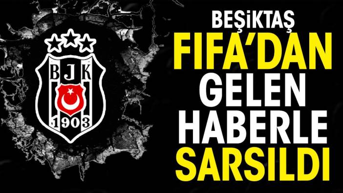 Beşiktaş'a FIFA'dan şok ceza. Bir bu eksikti
