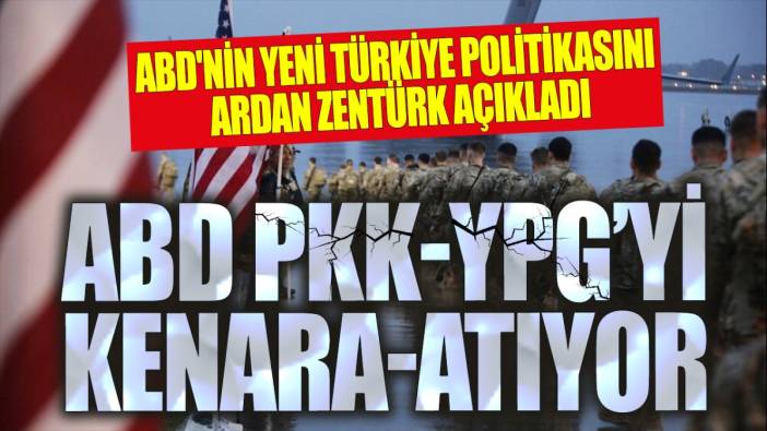 Amerika PKK - YPG'yi kenara atıyor. ABD'nin yeni Türkiye politikasını Ardan Zentürk açıkladı